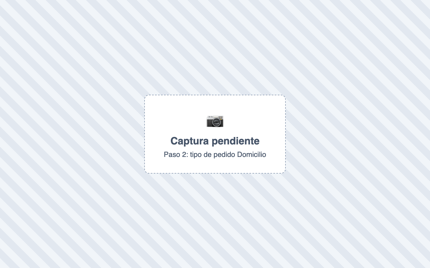 Paso 2: tipo de pedido Domicilio